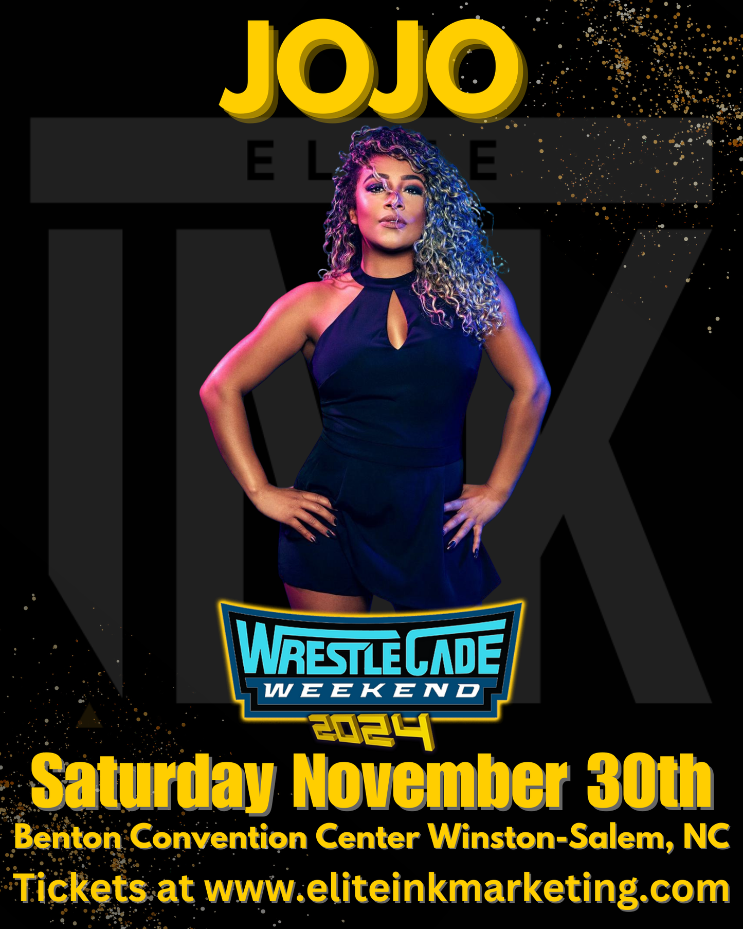 Jojo Wrestlecade Saturday November 30th 2024 Pre-Sale