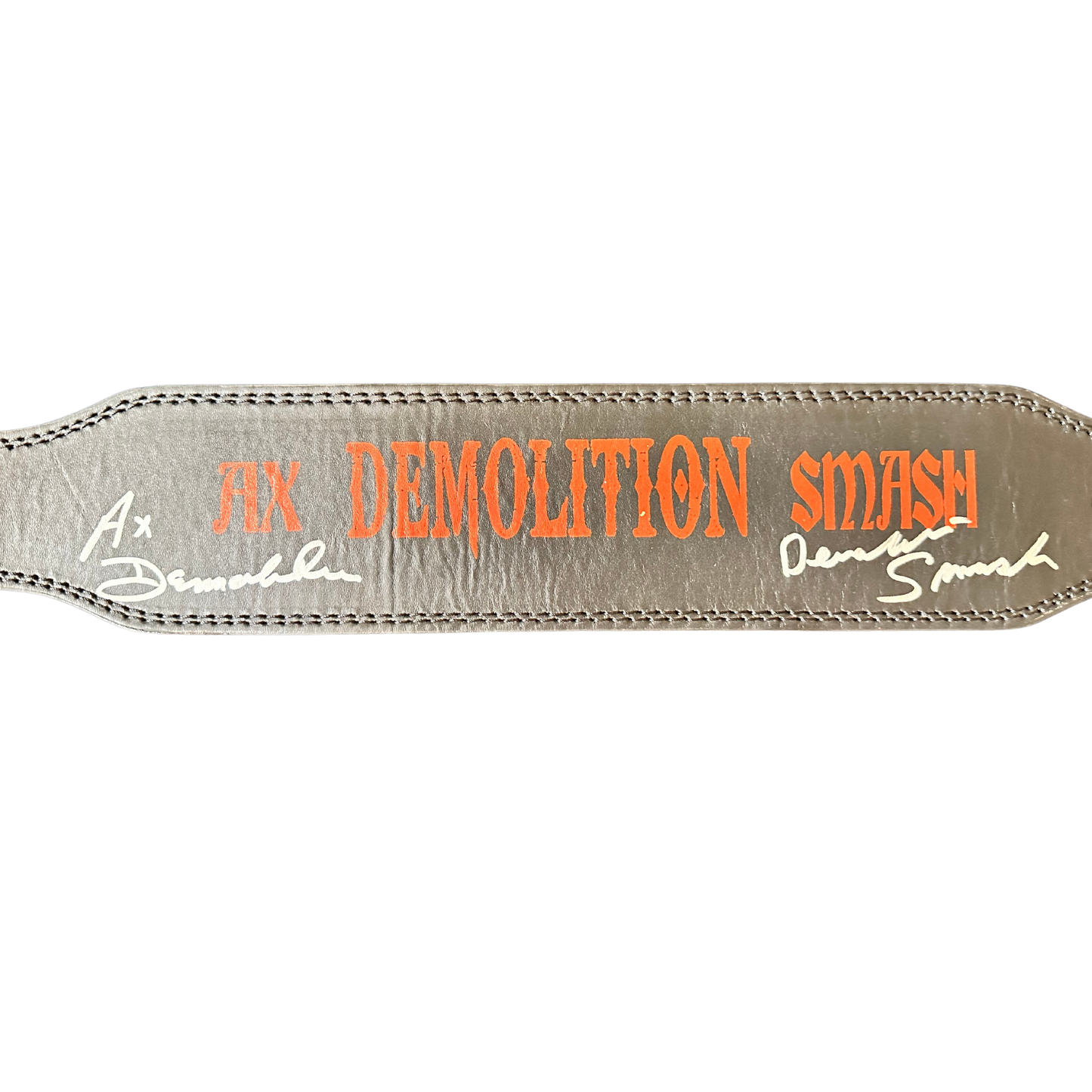 Custom Weight Belt Signed by Ax & Smash of Demolition